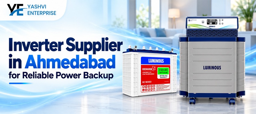 Inverter Supplier in Ahmedabad for Reliable Power Backup